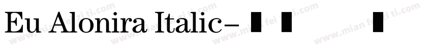 Eu Alonira Italic字体转换